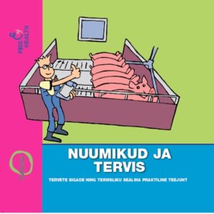 Nuumikud ja tervis